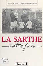 Télécharger le livre :  La Sarthe autrefois