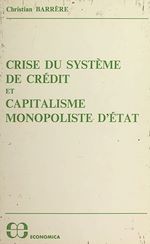 Télécharger le livre :  Crise du système de crédit et capitalisme monopoliste d'État