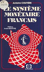 Télécharger le livre :  Le système monétaire français