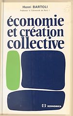 Télécharger le livre :  Économie et création collective