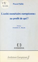 Télécharger le livre :  L'Unité monétaire européenne : Au profit de qui ?