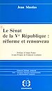 Télécharger le livre :  Le Sénat de la Ve République : réforme et renouveau