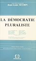 Télécharger le livre :  La démocratie pluraliste