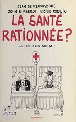 Télécharger le livre :  La santé rationnée ?