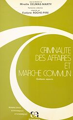 Download this eBook Criminalité des affaires et marché commun : quelques aspects