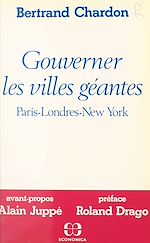 Download this eBook Gouverner les villes géantes : Paris, Londres, New York