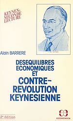 Download this eBook Déséquilibres économiques et contre-révolution keynésienne : Keynes, seconde lecture