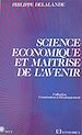 Télécharger le livre :  Science économique et maîtrise de l'avenir