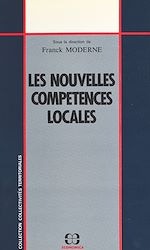 Download this eBook Les nouvelles compétences locales : de la loi du 7 janvier 1983 à la loi du 25 janvier 1985