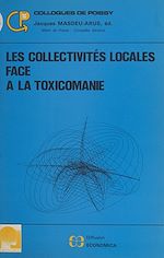 Download this eBook Les collectivités locales face à la toxicomanie