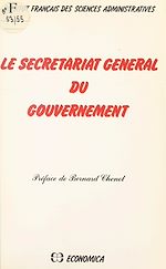Download this eBook Le secrétariat général du gouvernement
