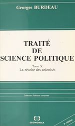 Download this eBook Traité de science politique (10). La révolte des colonisés