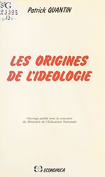 Download this eBook Les Origines de l'idéologie