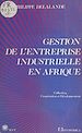 Télécharger le livre :  Gestion de l'entreprise industrielle en Afrique