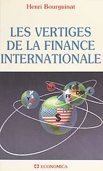 Download this eBook Les vertiges de la finance internationale