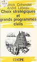 Télécharger le livre :  Choix stratégiques et grands programmes civils