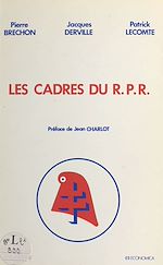 Download this eBook Les cadres du R.P.R.