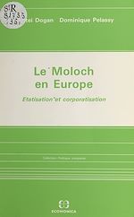 Download this eBook Le Moloch en Europe : étatisation et corporatisation