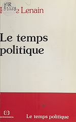 Download this eBook Le Temps politique