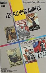 Download this eBook Les nations armées : de la guerre des peuples à la guerre des étoiles