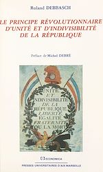 Download this eBook Le principe révolutionnaire d'unité et d'indivisibilité de la République
