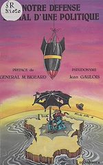 Download this eBook Notre défense en mal d'une politique