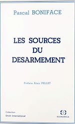 Télécharger le livre :  Les sources du désarmement