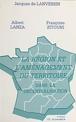 Download this eBook La région et l'aménagement du territoire dans la décentralisation