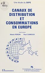 Download this eBook Canaux de distribution et consommations en Europe