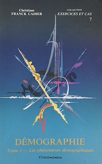 Téléchargez le livre :  Démographie (1) : Les phénomènes démographiques