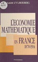Download this eBook L'économie mathématique en France : 1870-1914