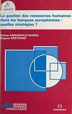 Download this eBook La gestion des ressources humaines dans les banques européennes