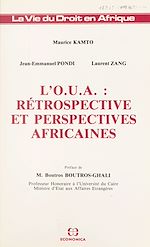 Download this eBook L'O.U.A. : rétrospective et perspectives africaines