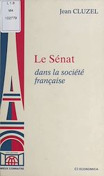 Download this eBook Le Sénat dans la société française