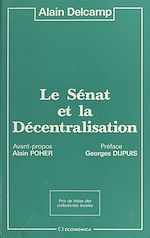 Download this eBook Le Sénat et la décentralisation