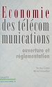 Télécharger le livre :  Économie des télécommunications : ouverture et réglementation