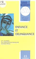 Download this eBook Enfance et délinquance