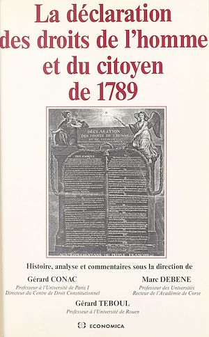 Téléchargez le livre :  La déclaration des droits de l'homme et du citoyen de 1789 : histoire, analyse et commentaires