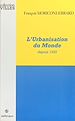 Télécharger le livre :  L'urbanisation du monde depuis 1950