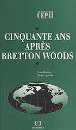 Download this eBook Cinquante ans après Bretton Woods
