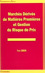 Download this eBook Marchés dérivés de matières premières et gestion du risque de prix