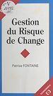Télécharger le livre :  Gestion du risque de change