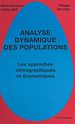 Télécharger le livre :  Analyse dynamique des populations : les approches démographiques et économiques