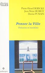 Télécharger le livre :  Penser la ville : théories et modèles