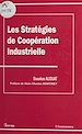 Télécharger le livre :  Les stratégies de coopération industrielle