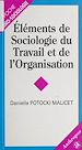 Télécharger le livre :  Élements de sociologie du travail et de l'organisation