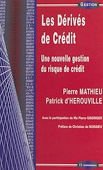 Download this eBook Les dérivés de crédit : une nouvelle gestion du risque de crédit