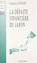 Télécharger le livre :  La défaite financière du Japon
