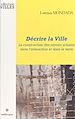 Télécharger le livre :  Décrire la ville : la construction des savoirs urbains dans l'interaction et dans le texte
