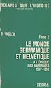 Télécharger le livre :  Le monde germanique et helvétique à l'époque des réformes (2)